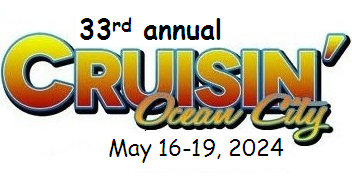 33rd annual Cruisin' Ocean City - May 16-19, 2024